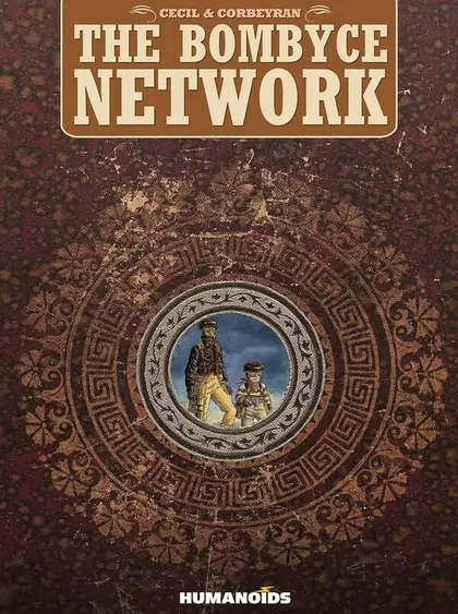 Cover of The Bombyce Network (Le Réseau Bombyce)